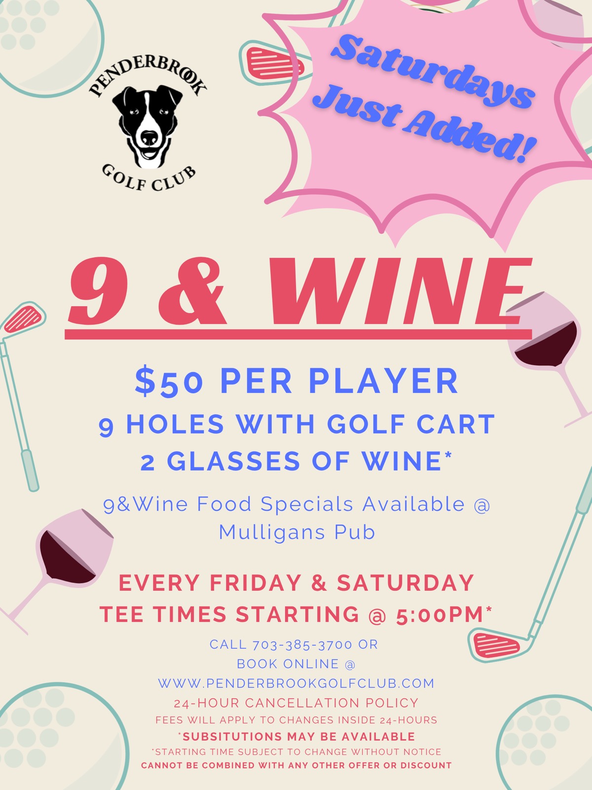 Penderbrook Golf Club 9 and Wine Fridays and Saturdays with Mulligans Pub